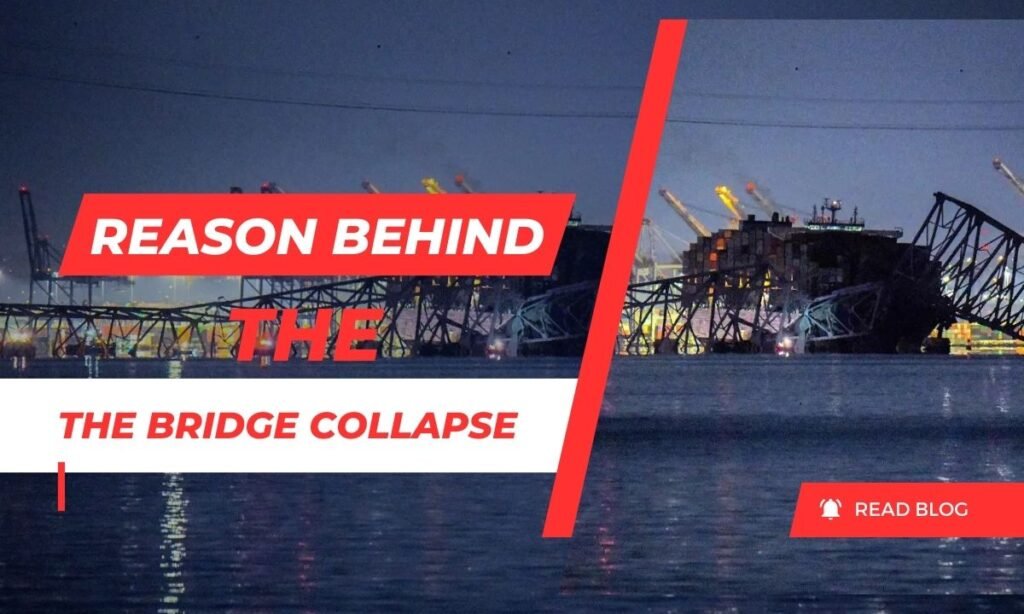 Reason Behind the Bridge Collapse